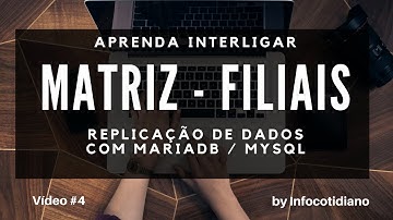 #4 Replicando dados entre matriz e filiais