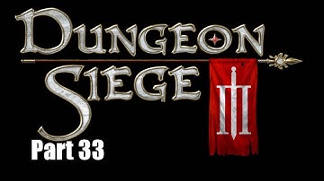 Dungeon Siege 3 Walkthrough - The Root of the Matter - PT 3/3