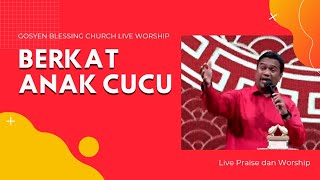 Berkat Anak Cucu  Gosyen Blessing Church Chinese Version
