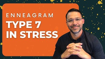 Enneagram 7 In Stress | 7 Telling Signs + Tips For Growth