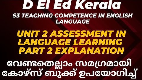 DELEd 3rd Sem 304 TEACHING COMPETENCE ENGLISH LANGUAGE Unit 2 ASSESSMENT IN LANGUAGE LEARNING Part 2