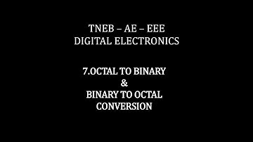 TNEB AE | EEE | DIGITAL ELECTRONICS | OCTAL TO BINARY | BINARY TO OCTAL CONVERSION | TAMIL