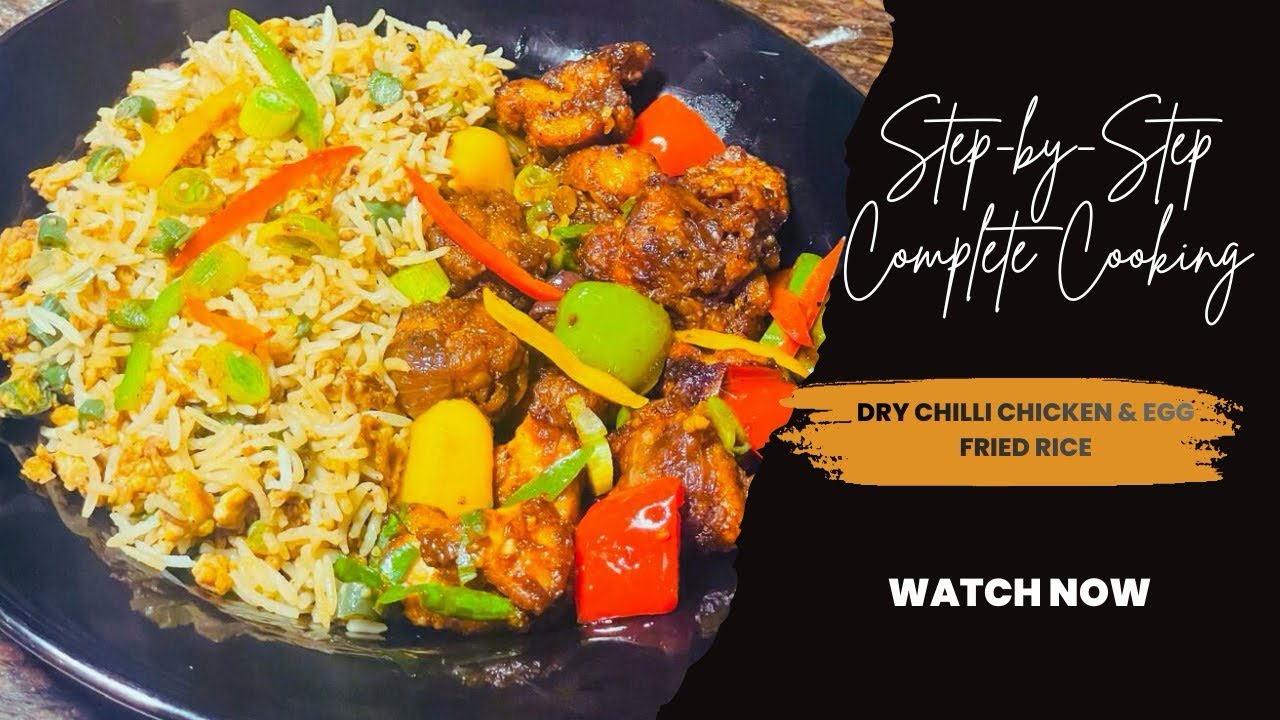 Dry Chilli Chicken/Egg Fried Rice/ Restaurant Style Chili Chicken/ Indo Chinese Food/Chinese Food 