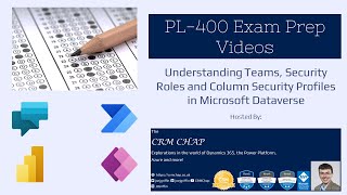 PL-400 Exam Prep: Understanding Security in Microsoft Dataverse