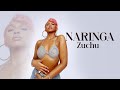 Zuchu - Naringa (Official Music Video)