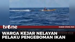 Aksi Kejar kejaran Warga vs Nelayan Pelaku Pengeboman Ikan | Kabar Utama Pagi tvOne