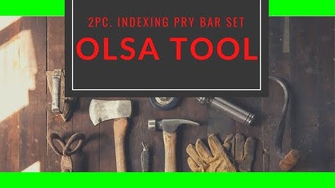 Olsa Tools Indexing Pry Bars