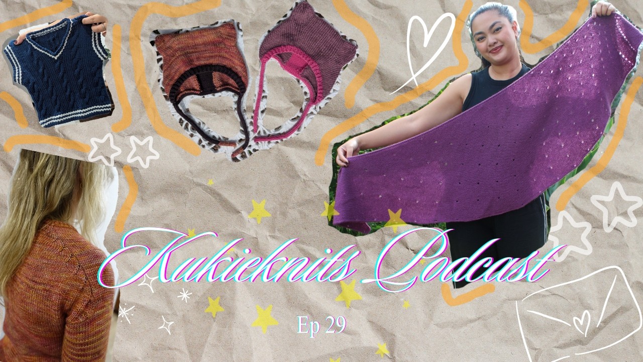 Подкаст KukieKnits, выпуск 29 — В февральских запасах много готовых изделий.