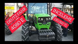 DEUTZ - FAHR 4080E || DETAYLI İNCELEME