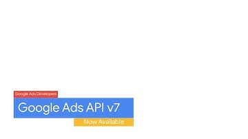 Announcing v7 of the Google Ads API