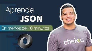 Aprende JSON en menos de 10 minutos