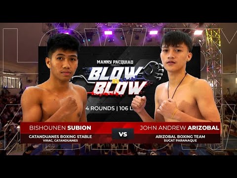 Bishounen Subion Vs John Andrew Arizobal Manny Pacquiao Presents Blow By Blow Full Fight