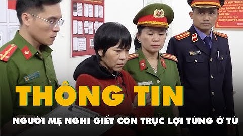 Nghi án giết con để trục lợi bảo hiểm ở Quảng Nam: Người mẹ từng ở tù, đánh bạc số tiền lớn