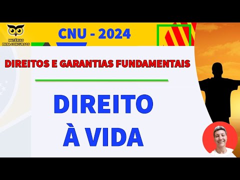 Direito à vida - Direitos e garantias fundamentais