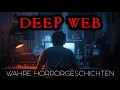 Horrorgeschichten von Deep Web | Echte Geschichten