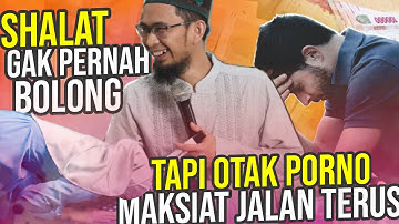 RAJIN IBADAH Tapi Maksiat Jalan Terus, Ini JAWABAN UST. Adi Hidayat LC MA