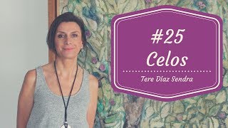 #25  Celos ¿Amar o poseer?   Tere Díaz Sendra