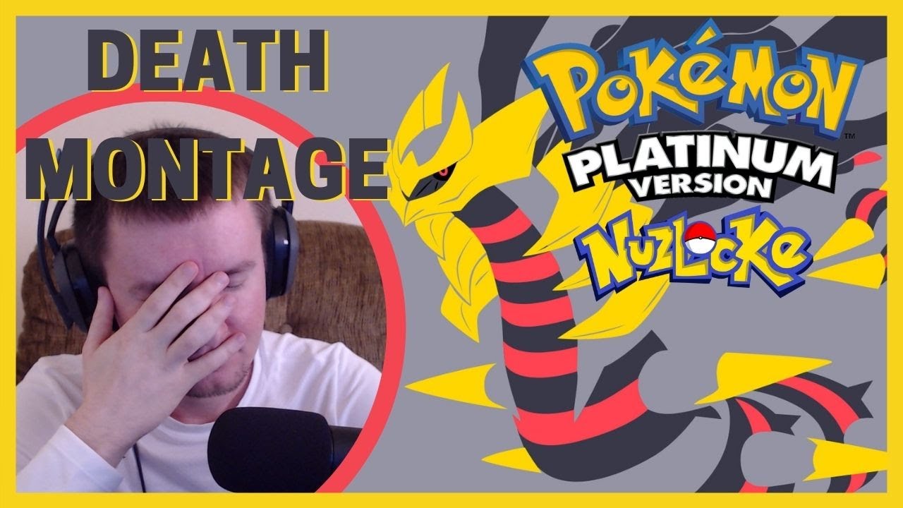 Pokemon Platinum Nuzlocke Death Montage