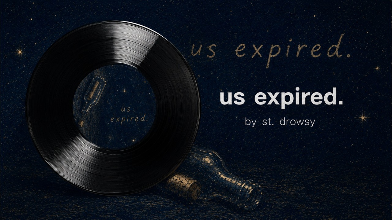 Watch st. drowsy - us expired. (lyric video) on YouTube Watch st. drowsy - us expired. (lyric video) on YouTube