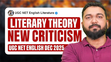 UGC NET English Dec 2025: NEW CRITICISM | Full Theory, Critics & Key Concepts Explained 