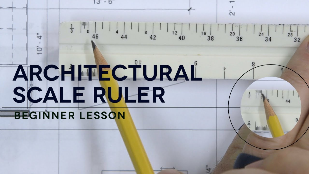 How To Read An Architectural Scale Beginner YouTube