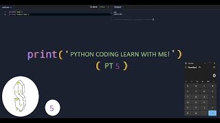 Python coding, learn with me! (BIG bite 5)  :0