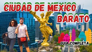 Cómo Disfrutar de CIUDAD DE MÉXICO sin Gastar una Fortuna  ✅GUÍA COMPLETA ¿Cómo llegar?¿Qué hacer?