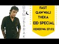 Fast Keherwa Tabla Me- Eid Special