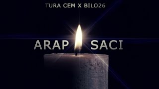 TURA CEM X BILO26 - ►►ARAP SACI (official Video)◄◄Ramadan Special Resimi