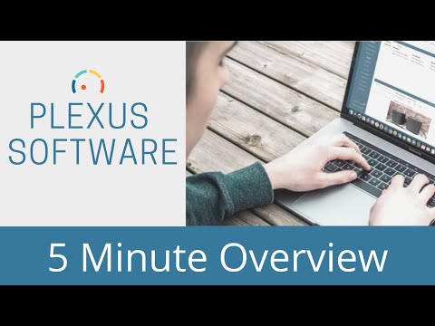 Plexus Software 5 Min Overview