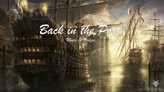 Faolan - Back in the Port [Adventure Pirate Music]