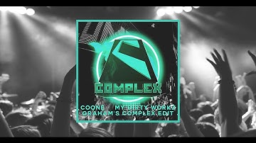 Coone - My Dirty Workz (Graham Dunn Edit)