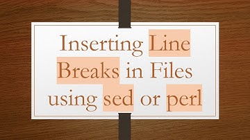 Inserting Line Breaks in Files using sed or perl