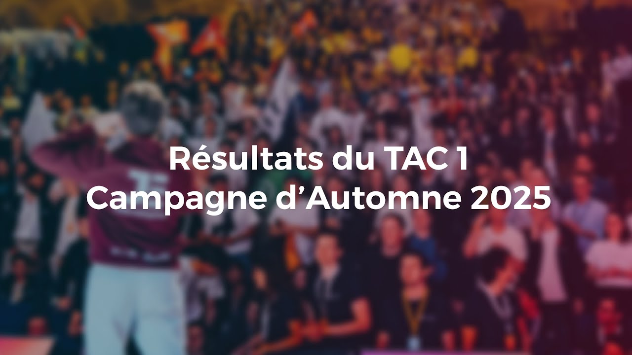 ✨ Découvrez les résultats du TAC 1 - Automne 2025 ✨