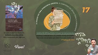 17  Despertando Com O Dharma 4 Leitura Do Ano 2022  O Poder De Uma Pergunta Aberta