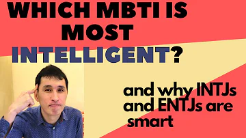 Who is smarter ENTJ or Intj?