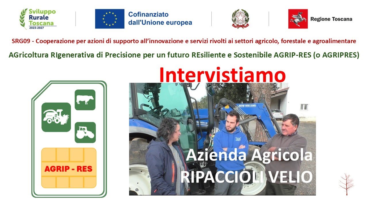 SRG09 Progetto AGRIPRES – AZIENDA AGRICOLA RIPACCIOLI VELIO Agricoltura Rigenerativa e di Precisione