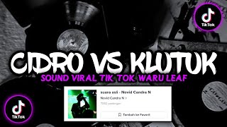 CIDRO VS KLUTUK - WARU LEAF FULL BASS!!VIRAL TIKTOK