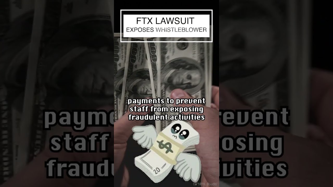  FTX Exposes Whistleblower