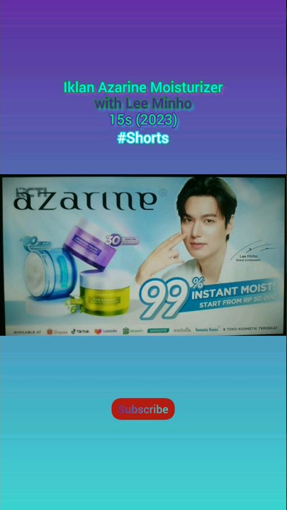 Download lagu Iklan Azarine Moisturizer with Lee Minho 15s (2023) #Shorts