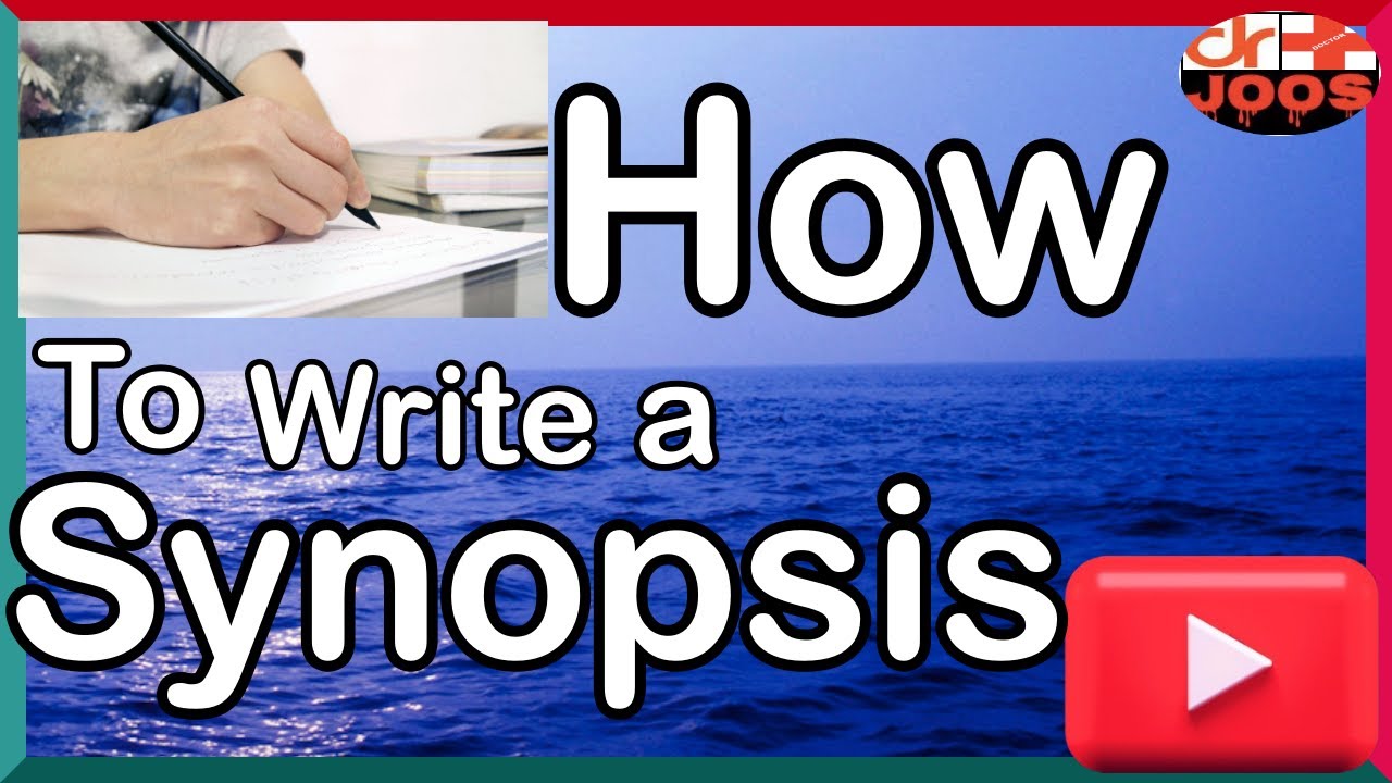 What is Synopsis writing ׀ How to write a synopsis or research proposal ...