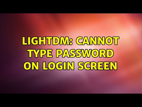 Ubuntu: lightdm: cannot type password on login screen