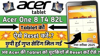 Acer One 8 T4 82L tablet ka factory data reset kaise kare Acer tablet ko reset k