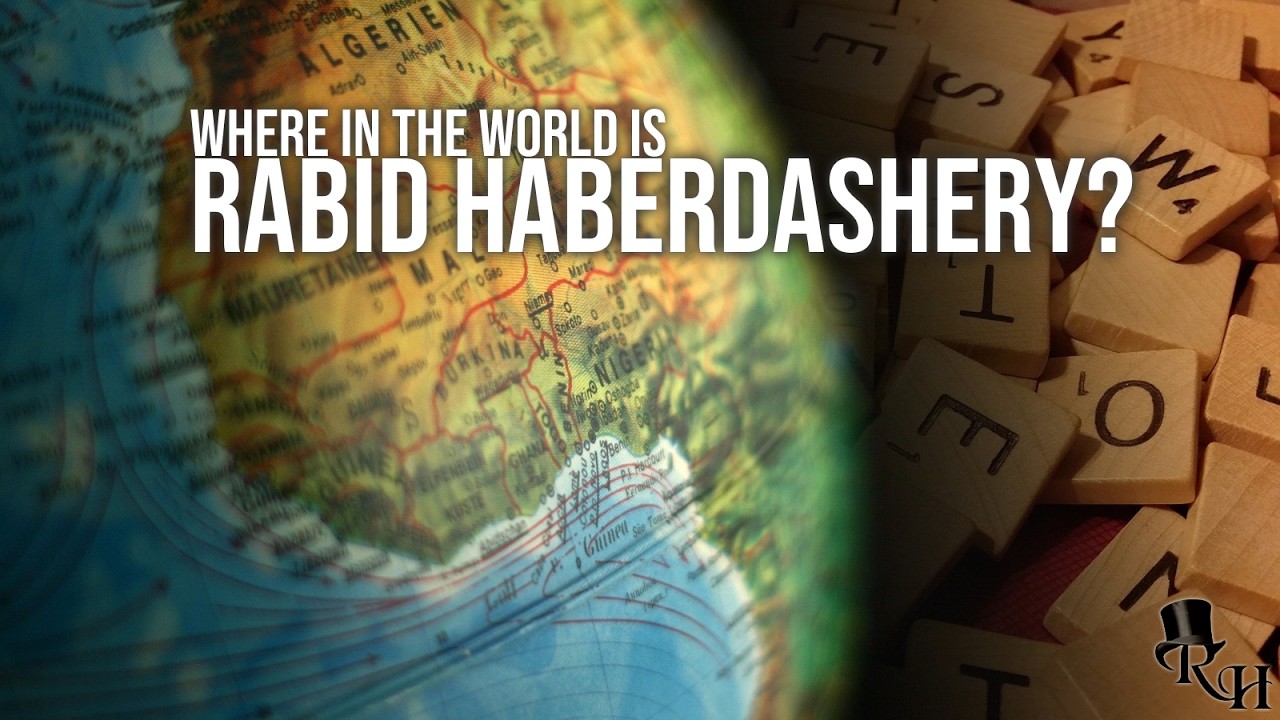 Where in the World is Rabid Haberdashery?