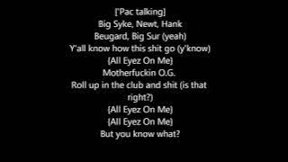 Tupac - all eyes on me Lyrics