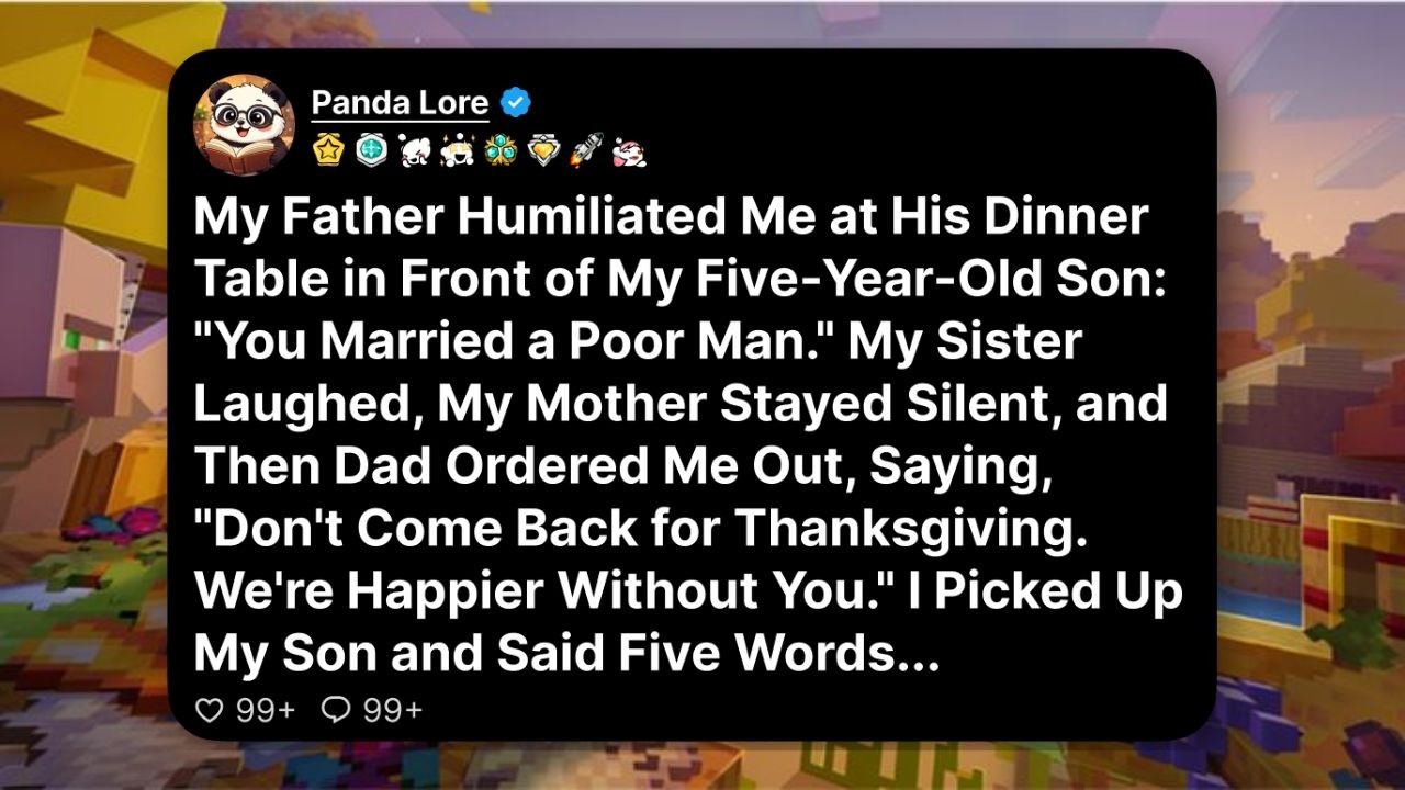 At my father’s dinner table, in front of my five-year-old son, he announced, "You married a poor man." My sister laughed. My mother stayed silent. Then he pointed to the door and told me not to...