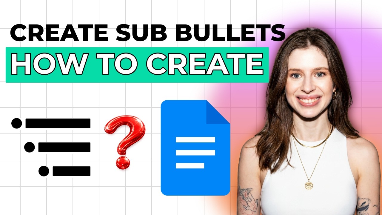 How to Create Sub Bullets in Google Docs [2026 Full Guide] - YouTube