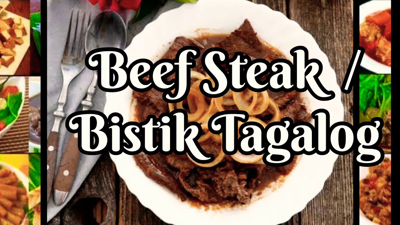 How to cook beef steak / bistik tagalog Recipe YouTube