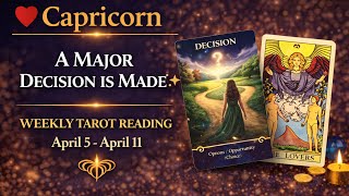 ❤️CAPRICORN-SUDDEN clarity brings MAJOR DECISIONS & NEW CHANCES |(Apr 5 - 11)Weekly Tarot Reading