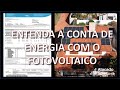 Entenda a Conta de Energia com o Sistema Fotovoltaico